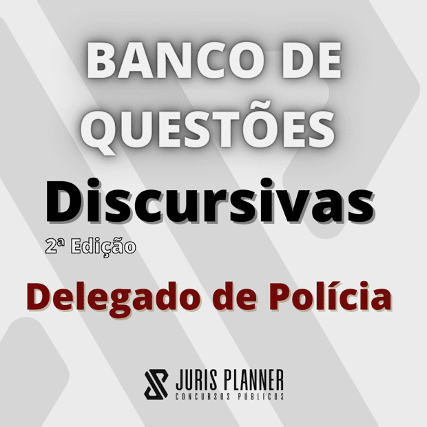 BANCO DE QUESTÕES DISCURSIVAS - 2ª EDIÇÃO | Juris Planner - Carreiras ...