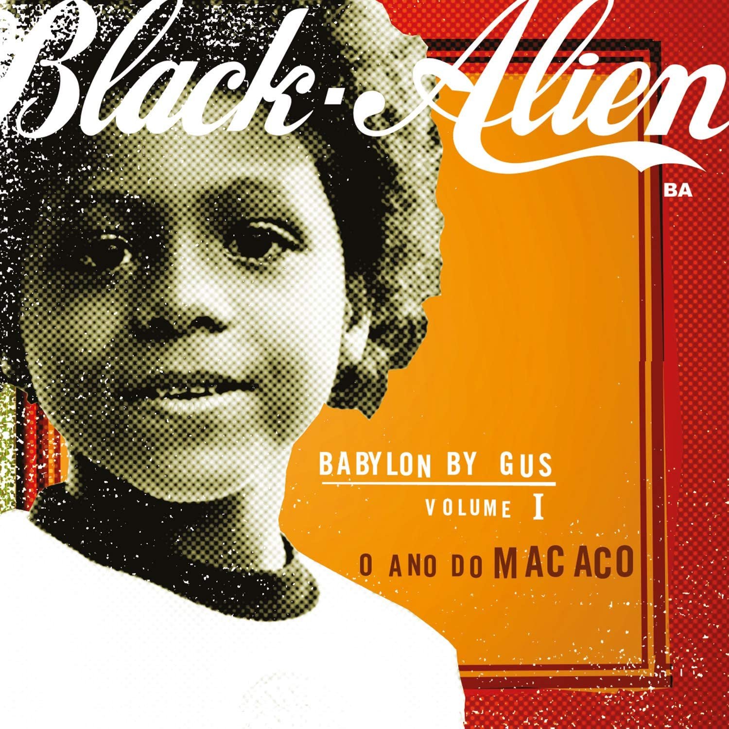 LP Vinil Black Alien - Babylon By Gus Volume 1: O Ano do Macaco