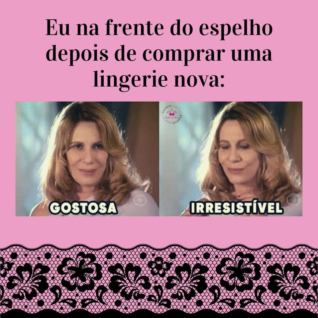 Quem se Identifica? 😂🙈💕 | Vista-se Bem Lingerie