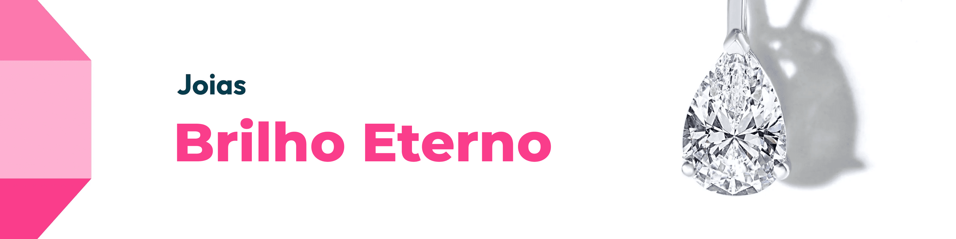 Brilho Eterno | Joias da Base