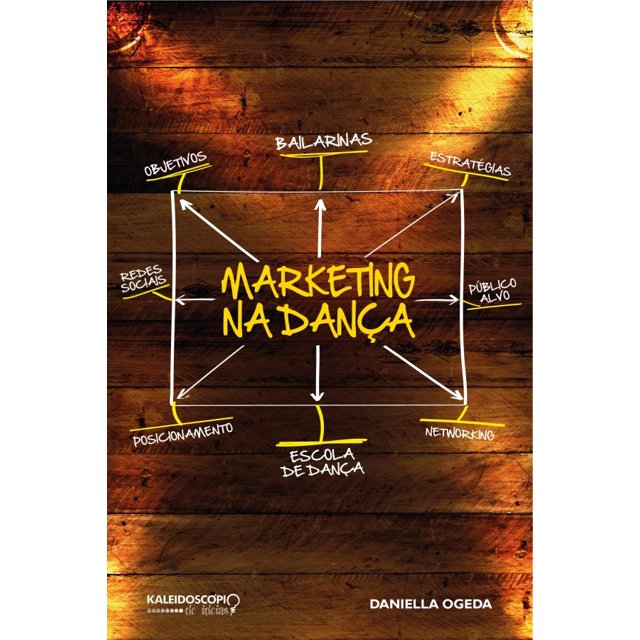 Livro Marketing na Dança por Daniella Ogeda