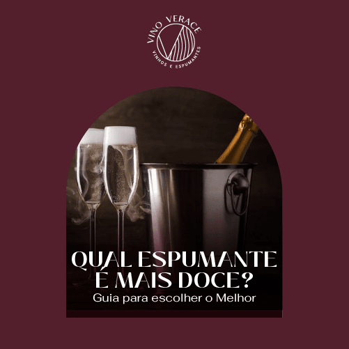 Qual Espumante é Mais Doce: Guia para Escolher o Melhor | Vino Verace