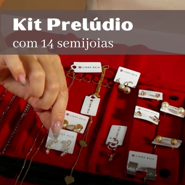 Kit Prelúdio (com 14 semijoias mais vendidas)