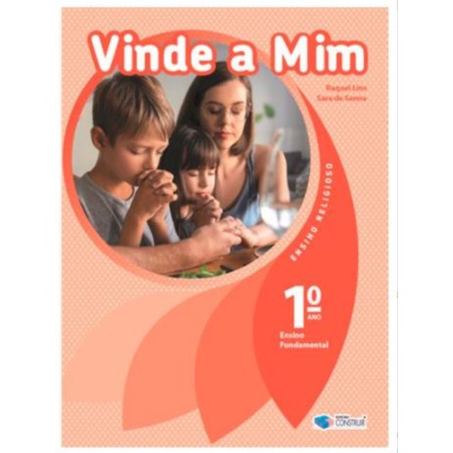 Vinde A Mim 1º Ano Atacadão Mec