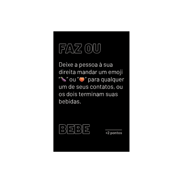 Faz ou Bebe Original - Drinking Game Linha Faz ou Bebe | Elfos & Cia