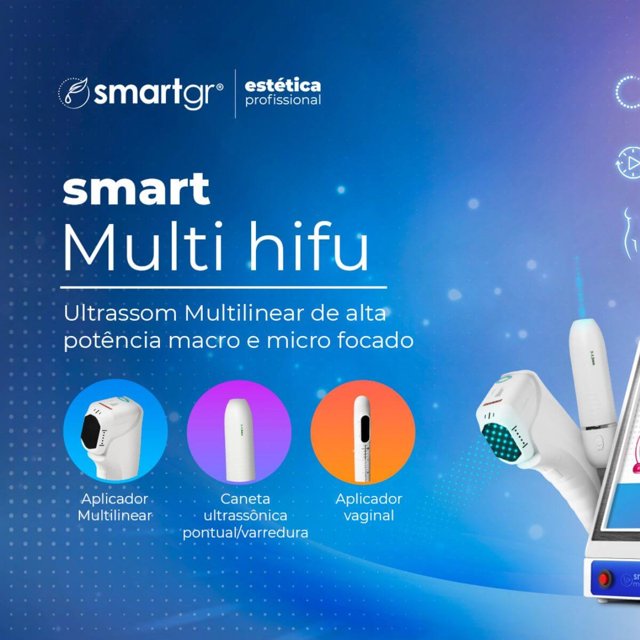 Smart Multi HIFU Completo - Ultrassom Microfocado e Macrofocado – Smart GR