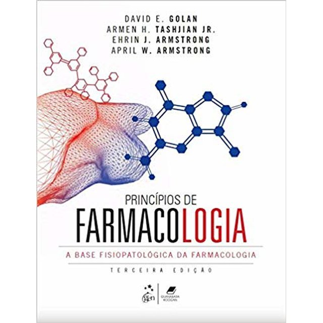 Princípios De Farmacologia. A Base Fisiopatológica Da Farmac ...