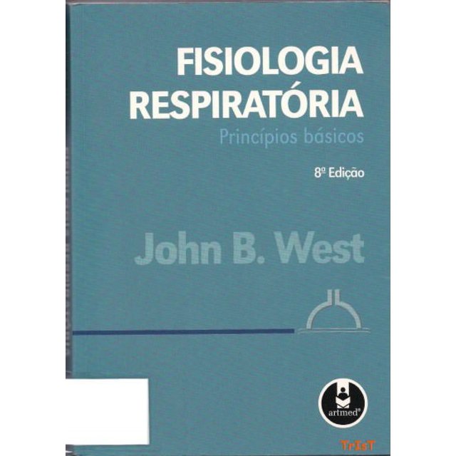 Fisiologia Respiratória John B. West | Leiturando Saber