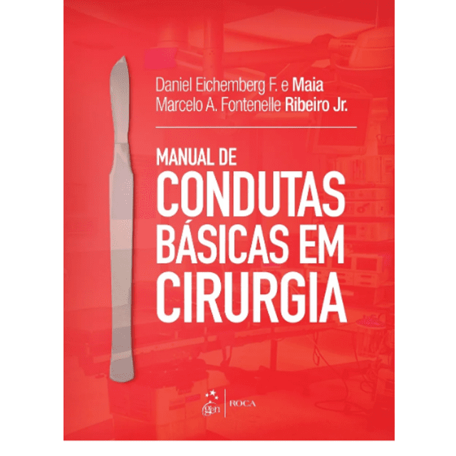 Livro - Manual De Condutas Básicas Em Cirurgia - Maia | Leiturando Saber