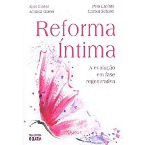 Reforma Intima a Evolucao em Fase Regenerativa