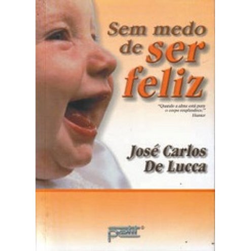 Sem Medo de Ser Feliz