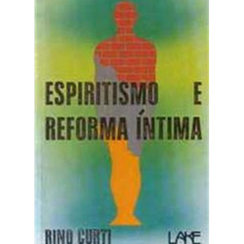 Espiritismo e Reforma Íntima