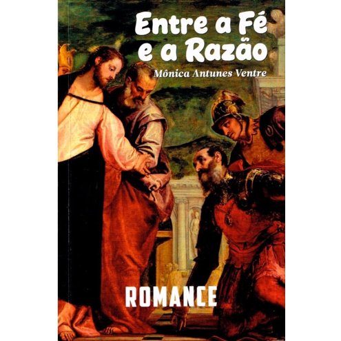 Entre a Fé e a Razão