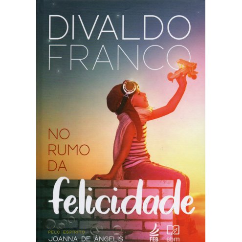No Rumo da Felicidade - Capa Dura