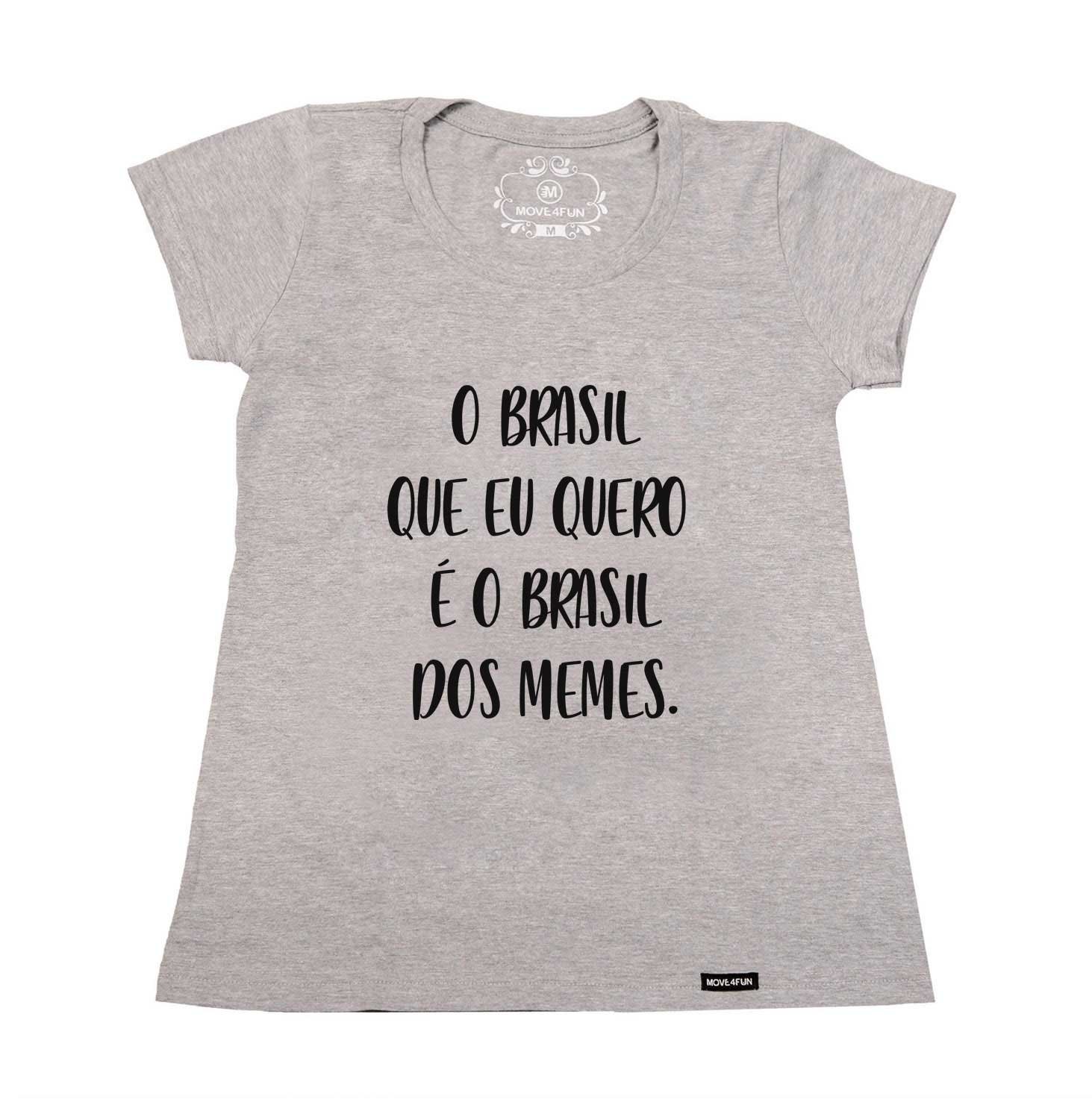 Baby Look O Brasil Que Eu Quero E O Brasil Dos Memes Move4fun
