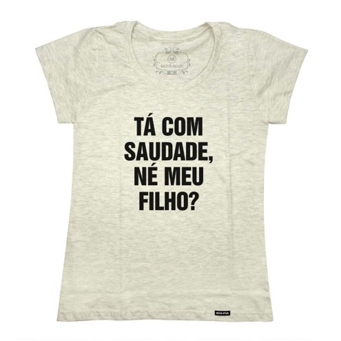 Baby Look Ta Com Saudade Ne Meu Filho Move4fun