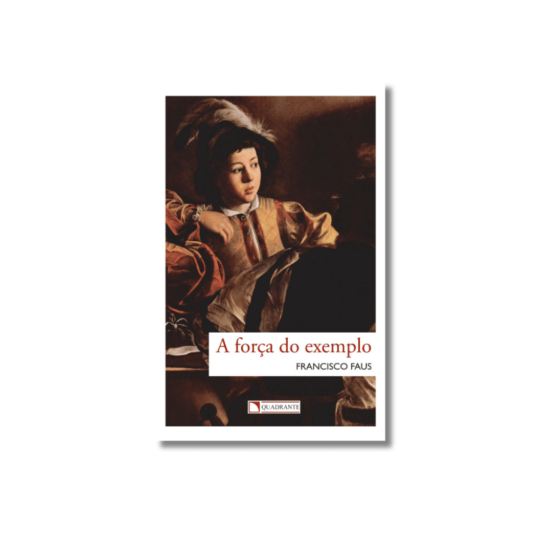 A Força do Exemplo A Força do Exemplo