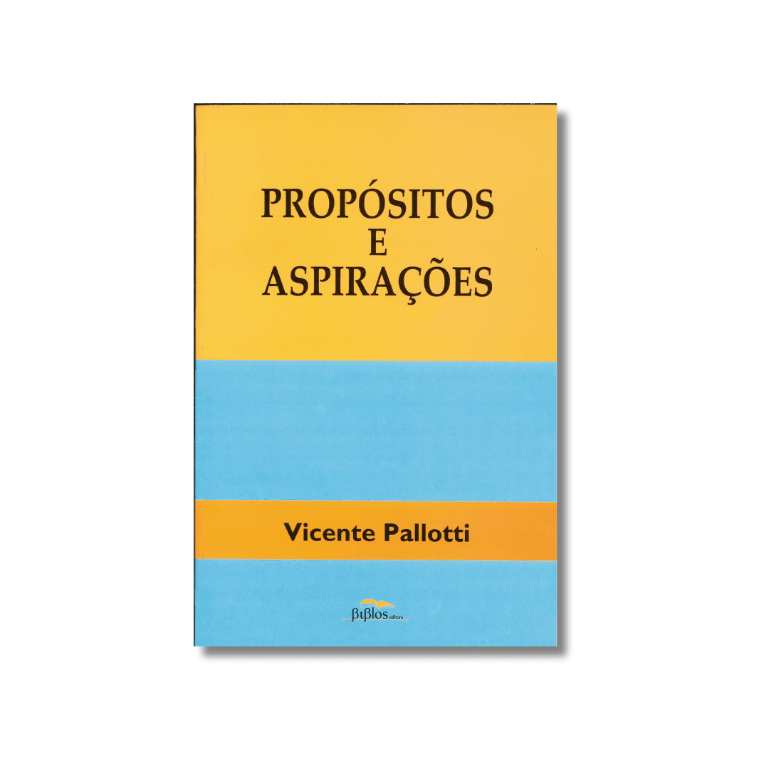 Propósitos e Aspirações Propósitos e Aspirações