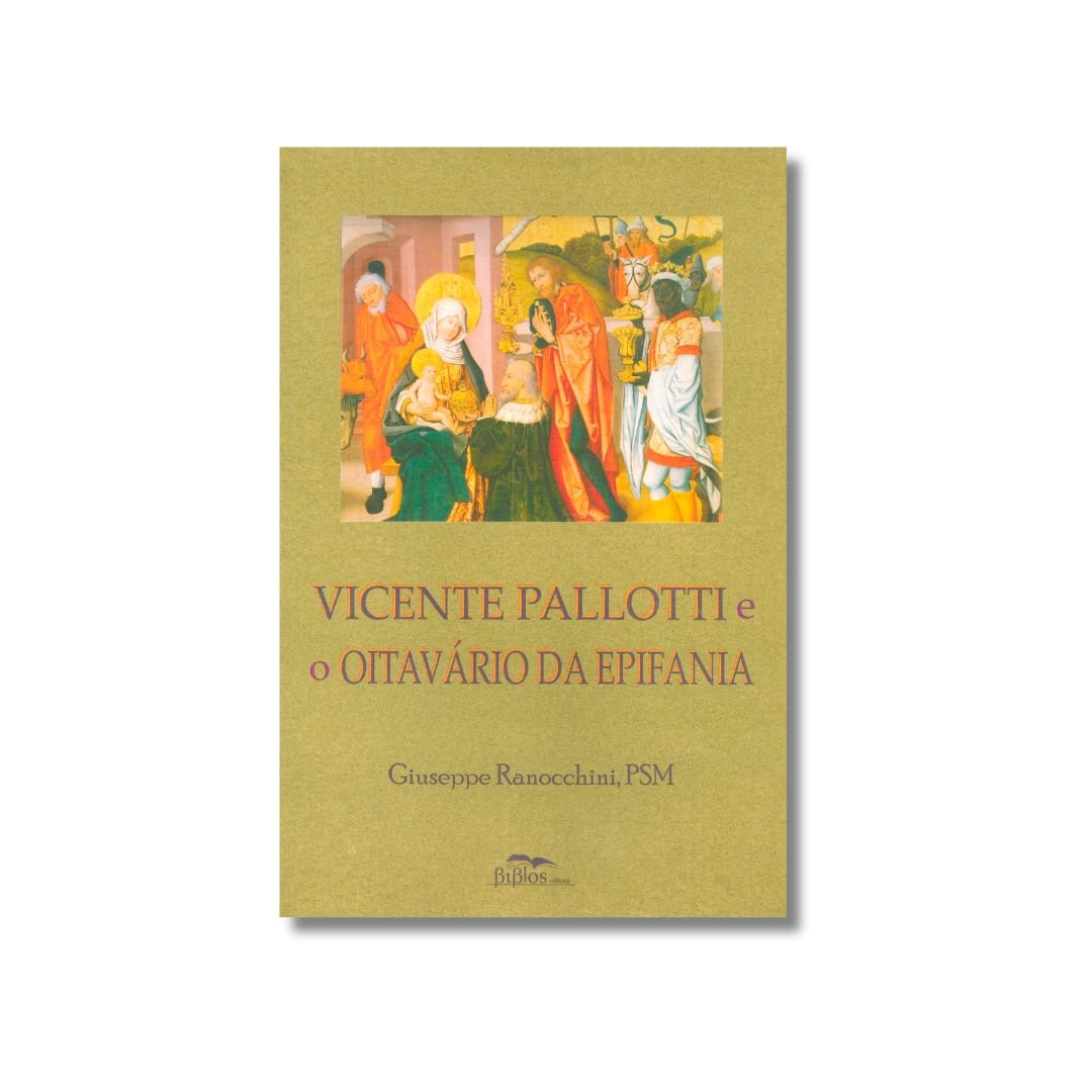 Vicente Pallotti e o Oitavário da Epifania