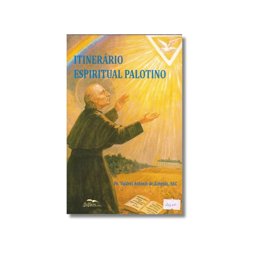 Itinerário Espiritual Palotino Itinerário Espiritual Palotino
