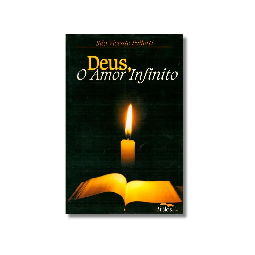 Deus, o amor infinito Deus, o amor infinito