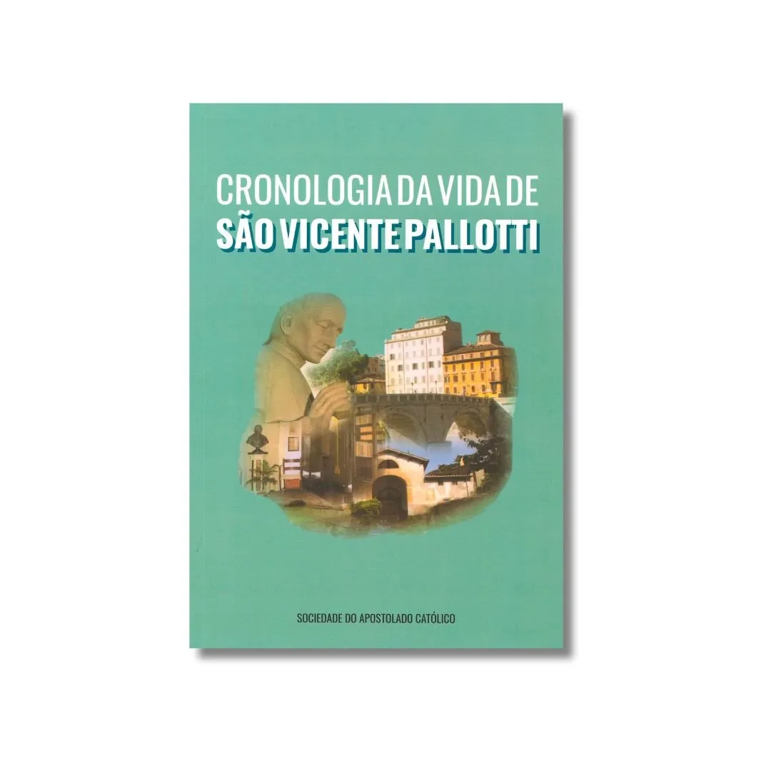 Cronologia da vida de São Vicente Pallotti Cronologia da vida de São Vicente Pallotti