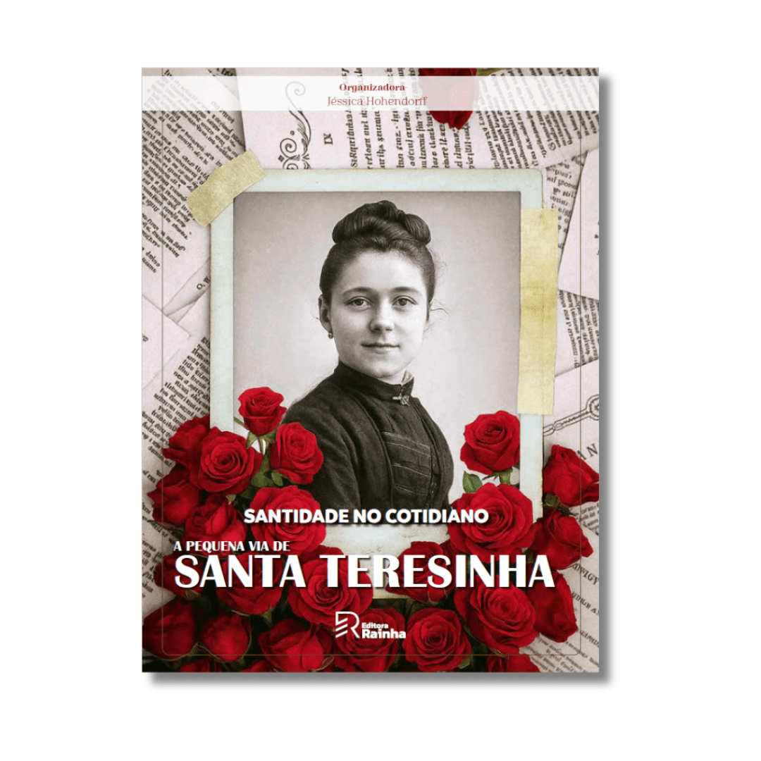 Ebook - A Pequena Via de Santa Teresinha Ebook - A Pequena Via de Santa Teresinha