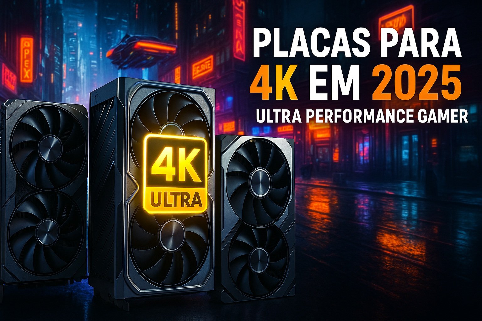 Melhores placas de vídeo para rodar jogos em 4K em 2025 | 4Gamers