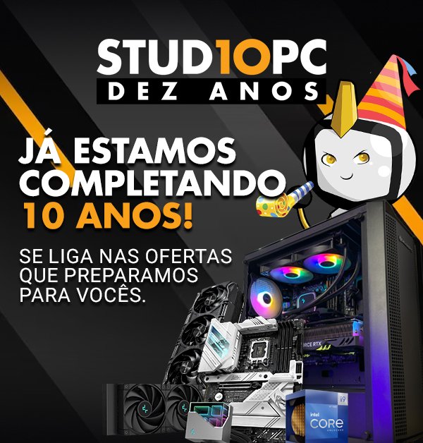 StudioPc Aniversario de 10 anos - Diversas ofertas de PC Gamer