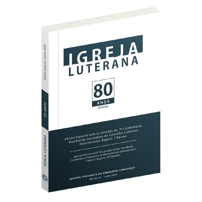 Revista Igreja Luterana Junho 2020 - Vol. 81 Edição Especial 80 Anos