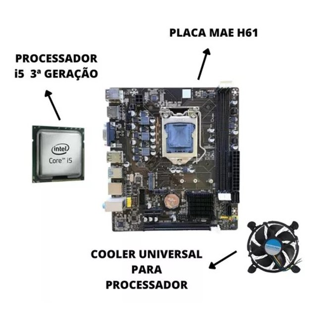 Kit Processador i5 + Placa Mae H61 1155 DDR3 HDMI VGA USB