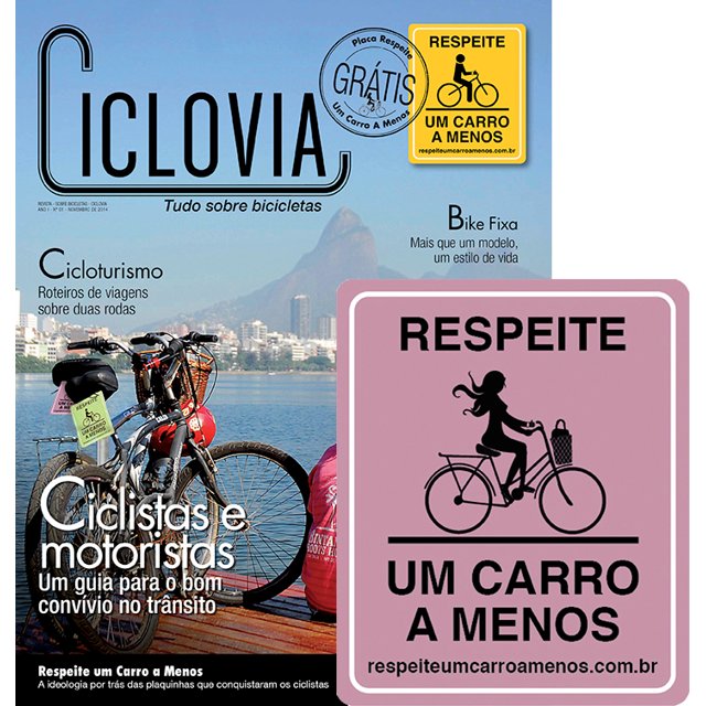 Revista Ciclovia - Edição 01 + Placa Respeite