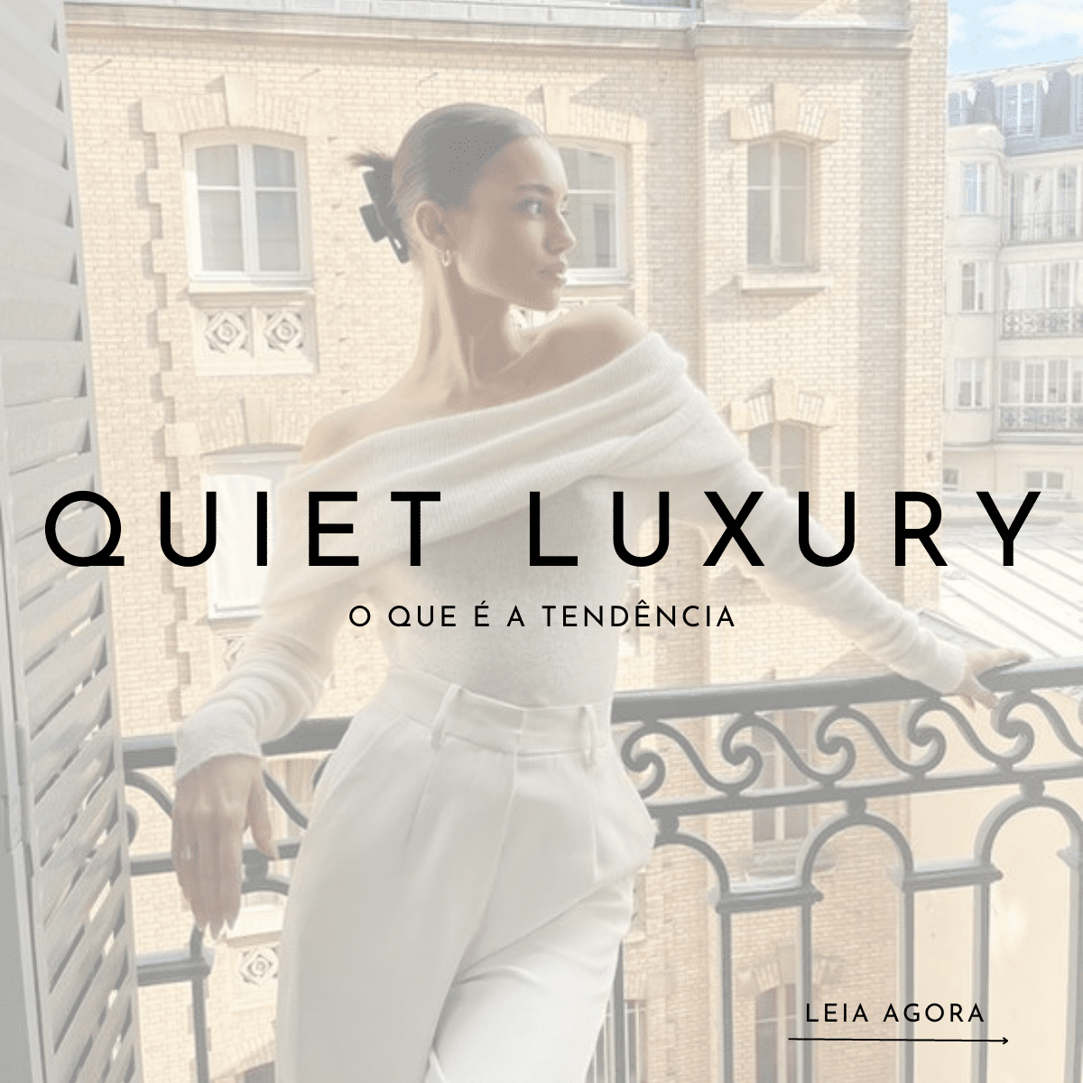 O que é a tendência do Quiet Luxury?