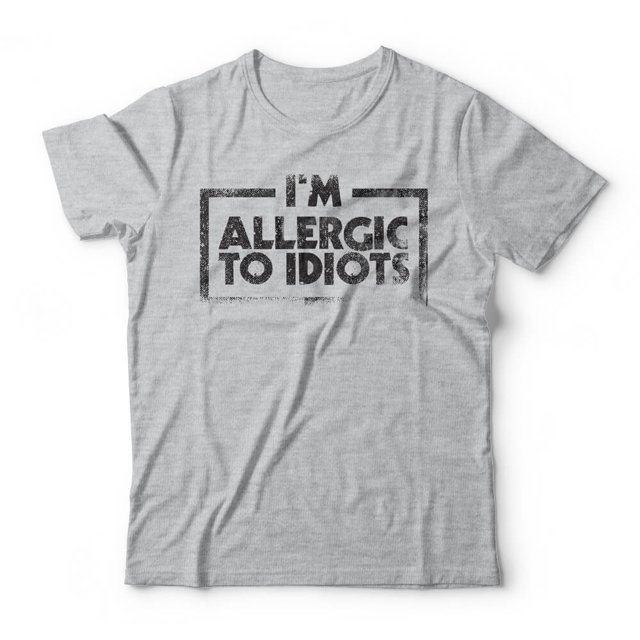 Camiseta Allergic To Idiots