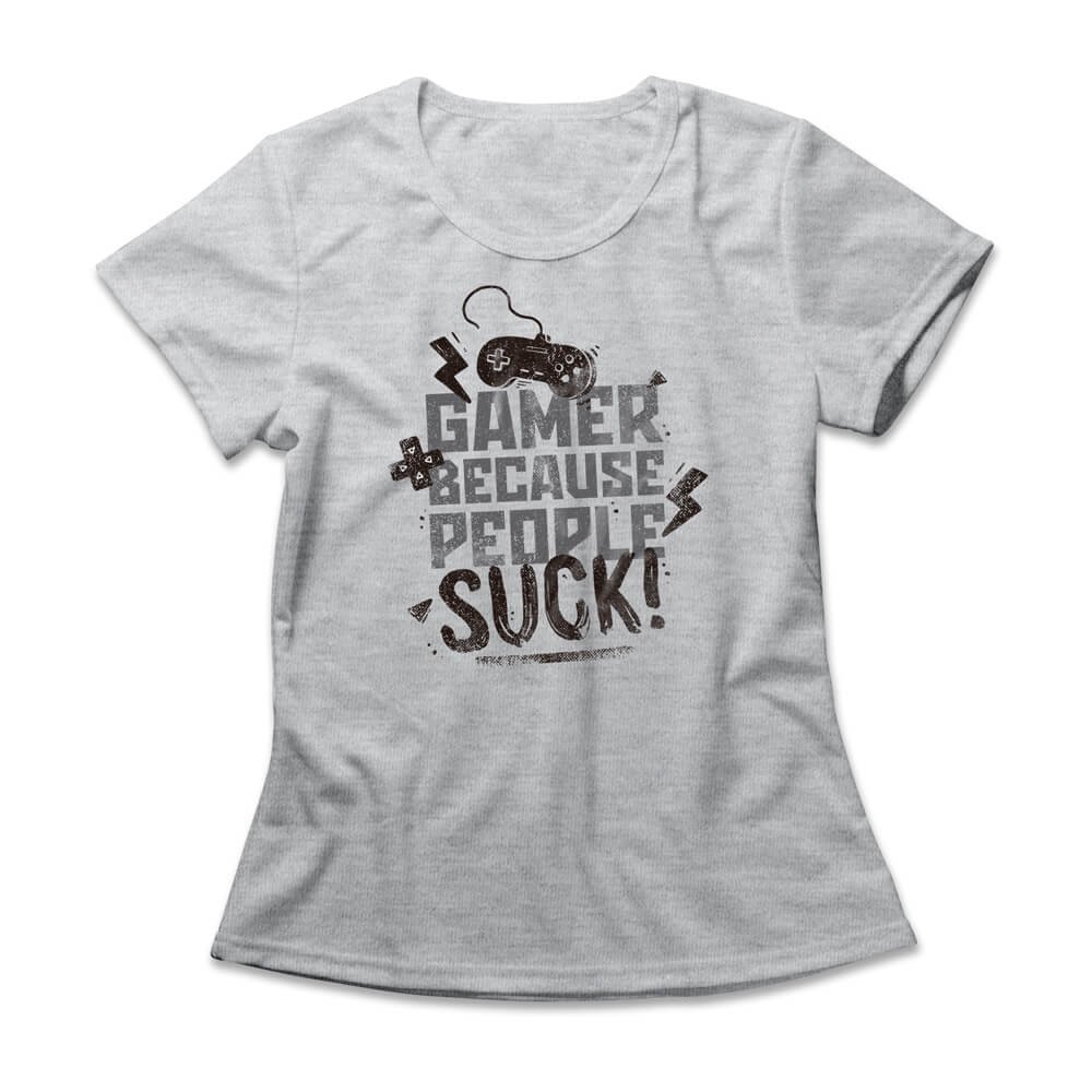 Camiseta Feminina Gamer Because People Suck