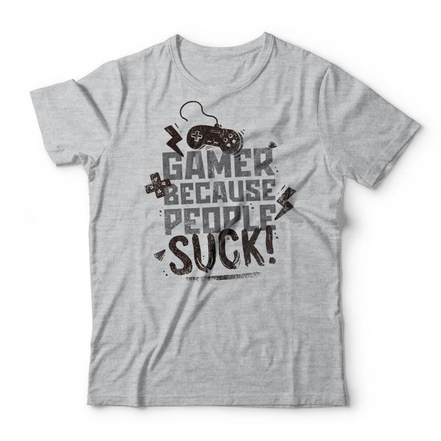 Camiseta Gamer Because People Suck