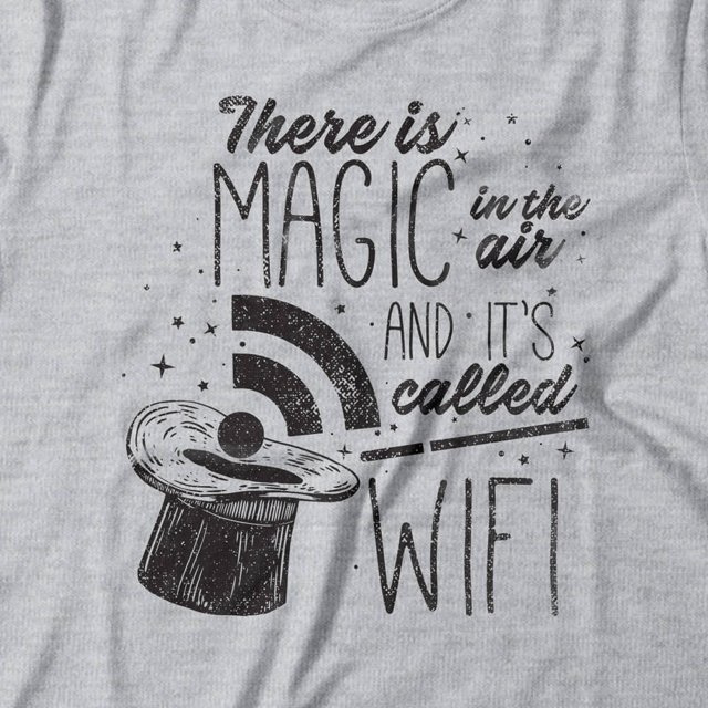 Camiseta Wi-Fi Is Magic