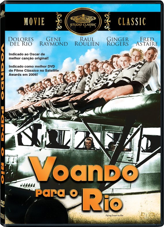 DVD - Voando para o Rio | Classicline - Filmes Clássicos e Edições