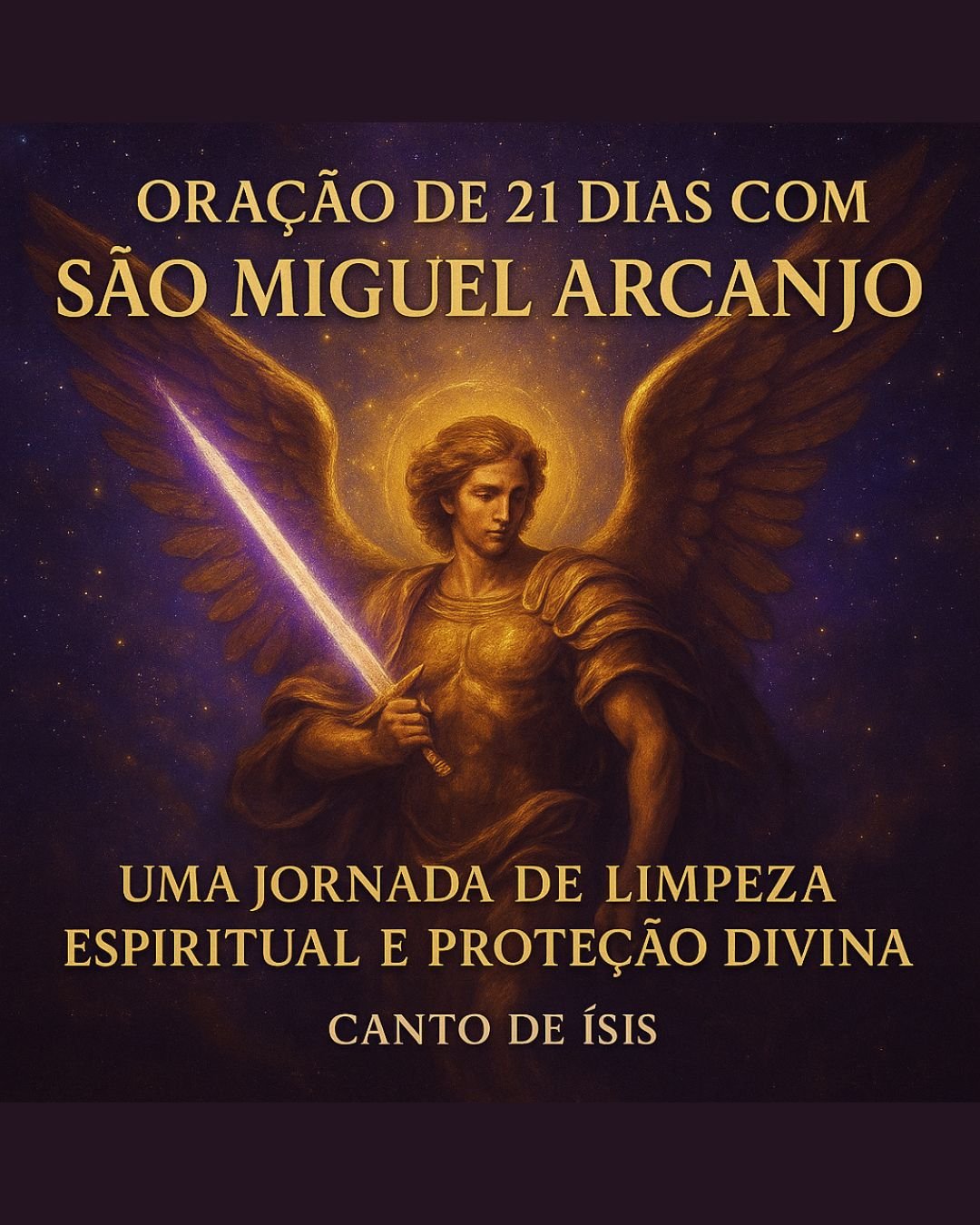 Oração de 21 Dias com São Miguel Arcanjo: Proteção e Limpeza Espiritual ...