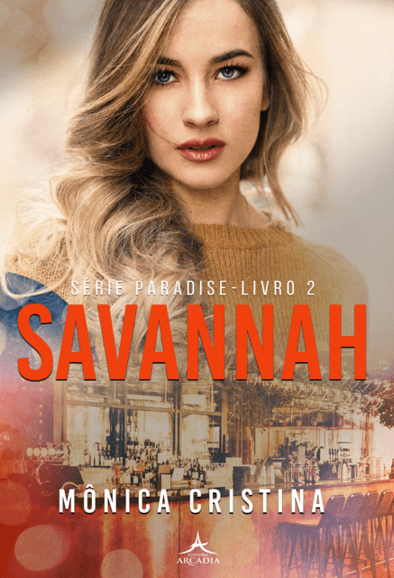 Savannah - Série Paradise livro 2 