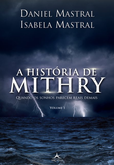 A História de Mithry - Volume 1