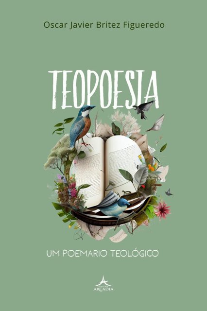 Teopoesia - um poemário teológico