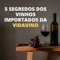 os-5-segredos-dos-vinhos-importados-disponiveis-na-vida-vino_60x60