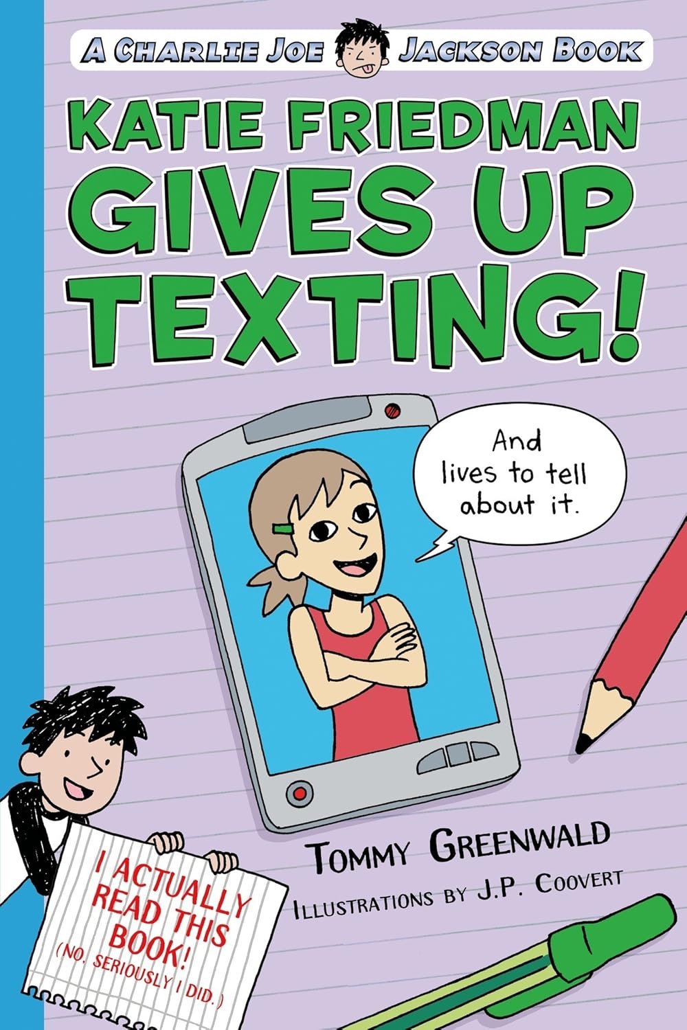Katie Friedman Gives Up Texting: A Charlie Joe Jackson Book | TEM DE ...