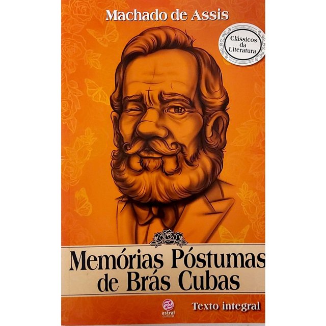 Livro: MEMÓRIAS PÓSTUMAS DE BRÁS CUBAS