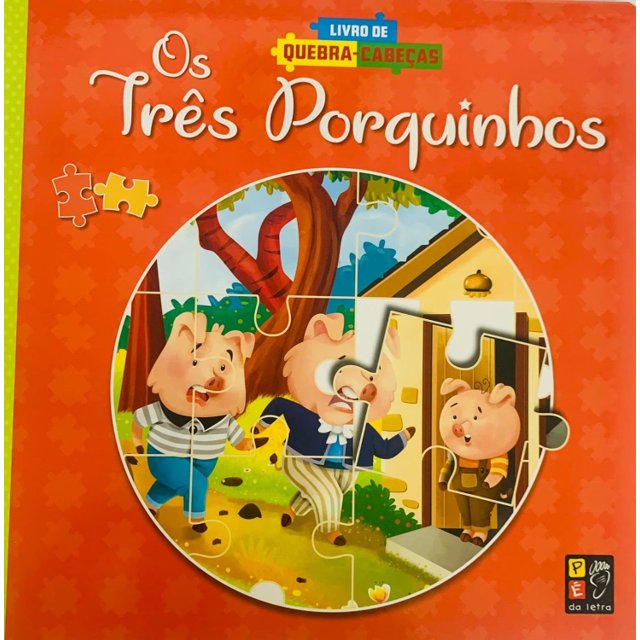 CLÁSSICOS EM QUEBRA -CABEÇA OS TRÊS PORQUINHOS LIVRO INFANTIL