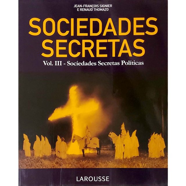 Livro Sociedades Secretas Editora Escala - Ano 2009 (usado