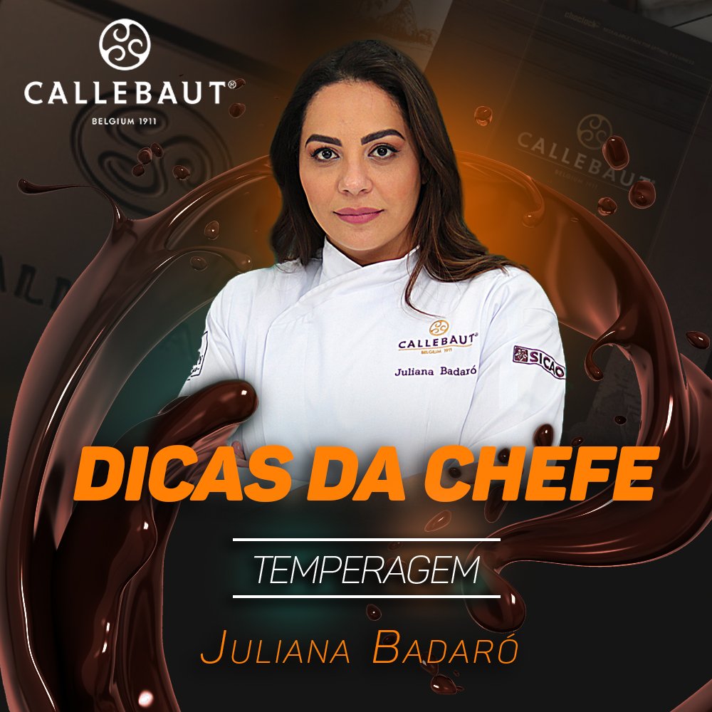 DICAS DE TEMPERAGEM CALLEBAUT - JULIANA BADARÓ