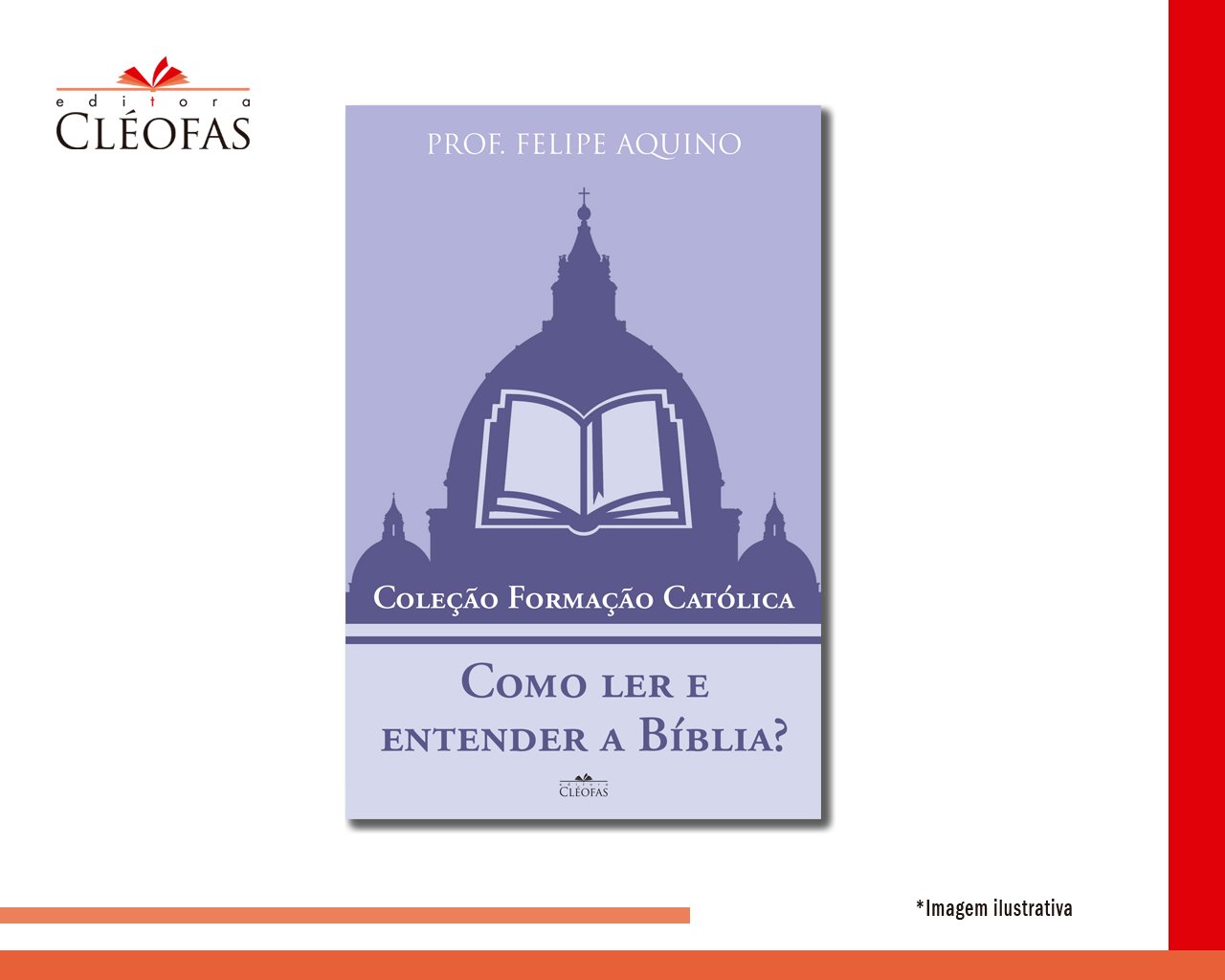 Como ler e entender a Bíblia? | Editora Cléofas