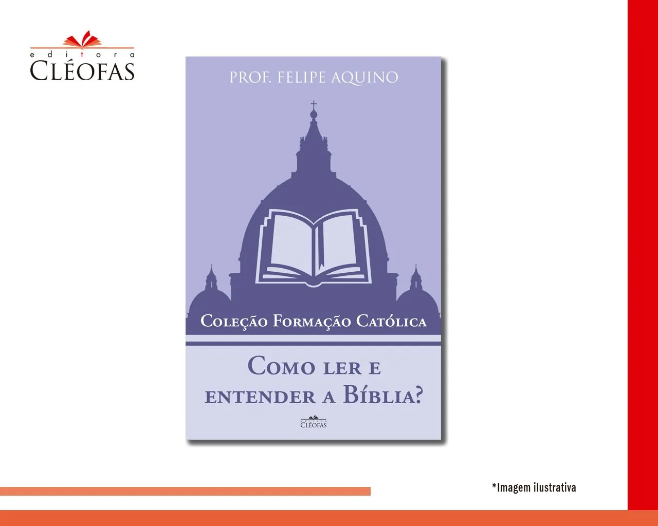 Como ler e entender a Bíblia? | Editora Cléofas
